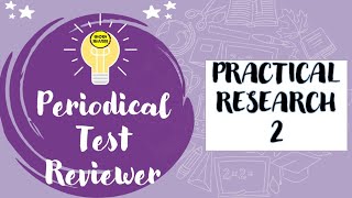 DAY 64 || QUIZ TIME - PRACTICAL RESEARCH 2|| PERIODICAL TEST REVIEWER