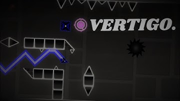 "VERTIGO" by me and Memeez (Hard-Insane Demon layout)