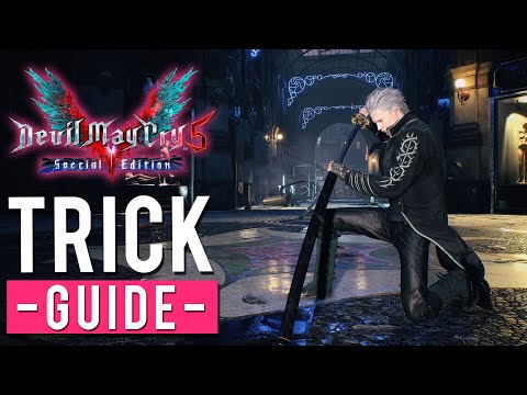 Devil May Cry 5 Special Edition - Trick Guide - Untouchable Devil