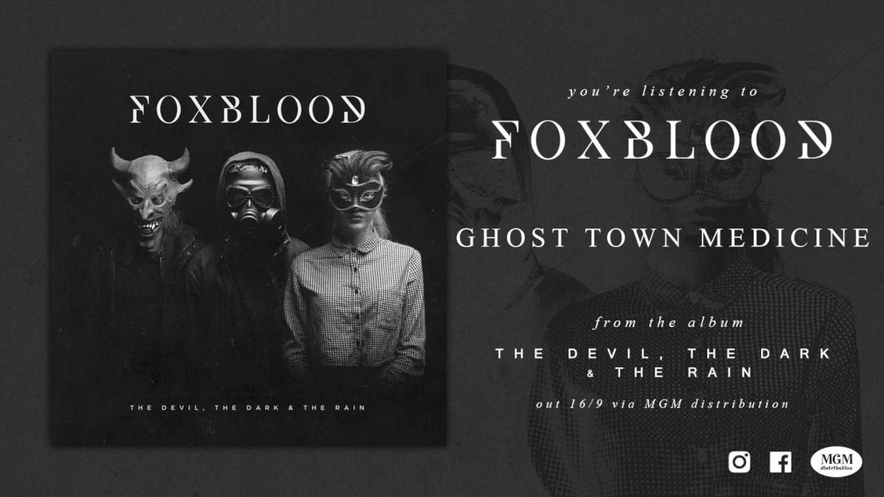 Foxblood - Ghost Town Medicine