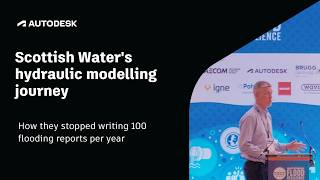 Operational efficiency in action: Scottish Water's hydraulic modelling journey