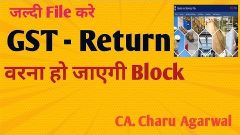 GST returns- Blocked file immediately| GST Return can