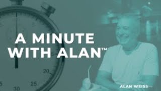 A Minute With Alan™ — Self Absorption