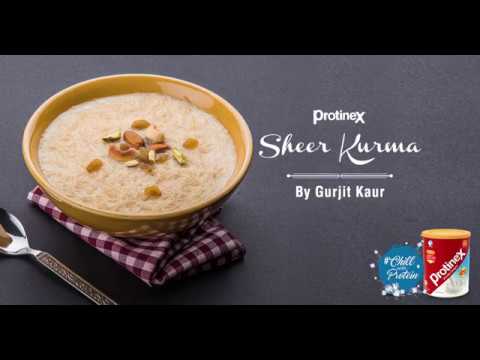 how-to-make-sheer-kurma-|-healthy-recipes-|-chill-with-protein-|-protinex-india