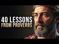 40 Proverbs of Wisdom That Transform Everyday Decisions