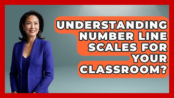 Understanding Number Line Scales For Your Classroom? - Your Crafty Classroom