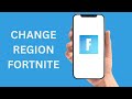 How To Change Country Or Region On Fortnite