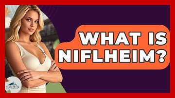 What Is Niflheim? - Unmapping Scandinavia