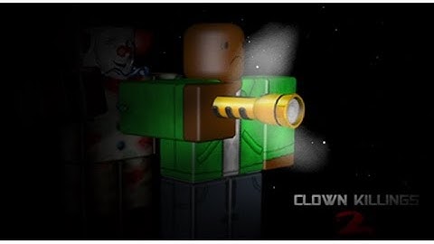 The Clown Killings Part 2 [BETA] [Freddy Access!]