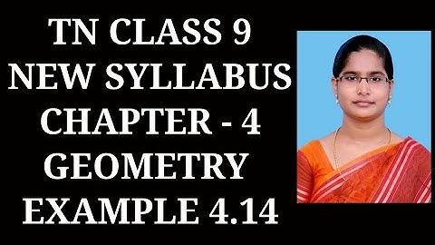 9th Maths Ch - 4 Geometry | Example - 4.14 | Samacheer One plus One channel