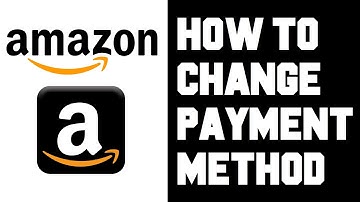 Amazon How To Remove Credit Card - How To Change Payment Method - How To Add Payment Method Guide