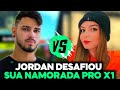 JORDAN DESAFIOU SUA NAMORADA PRO X1 E OLHA NO QUE DEU 😱