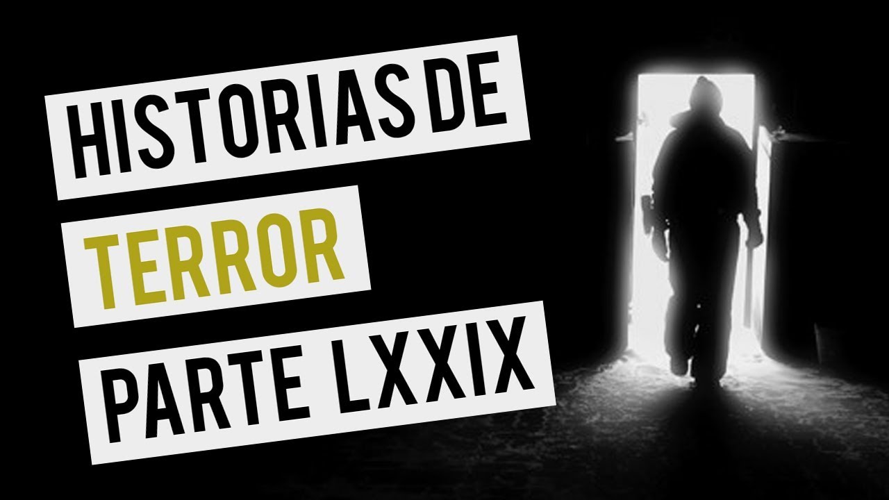 HISTORIAS DE TERROR LXXIX (RECOPILACIÓN DE RELATOS DE HORROR)
