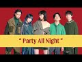 FAITH - Party All Night (Official Lyric Video)[ABEMAオリジナルドラマ「ブラックシンデレラ」挿入歌]