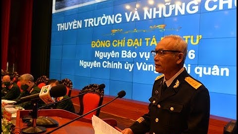 Đại tá Bùi Tư - cựu Báo vụ Tàu Không số 42 kể về chuyến đi lịch sử sau sự kiện vụ Vũng Rô