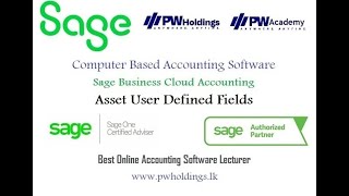 Asset User Defined Fields (Sage Business Cloud) Free Tutorial | Best Accounting Software Lecturer