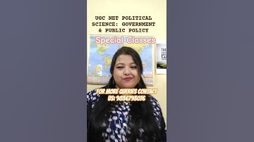 UGC NET Politicologie: Overheid en openbaar beleid Belangrijkste onderwerpen en voorbereidingstip...