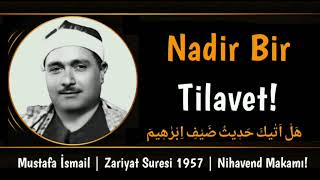 Zariyat Suresi 1957 | Acem Makamında Müthiş Bir Kesit! | Mustafa İsmail