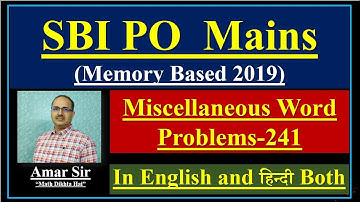 SBI PO Mains (Memory Based 2019) Miscellaneous Word Problems-241 In English+हिन्दी Both #Amar Sir