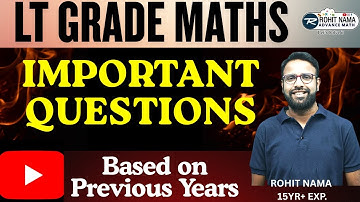 LT Grade Maths Revision Classes | Important Questions | Complete Syllabus Revision | RohitNama #math