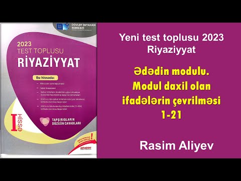 Ədədin modulu. Modul daxil olan ifadələrin çevrilməsi 1-21 / Test toplusu 2023 Riyaziyyat (DİM)