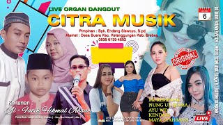 🔴 LIVE CITRA MUSIK ORGAN DANGDUT  EDISI SIANG  6 JUNI 2023 - DUKUH PLATAR BUARA KETANGGUNGAN