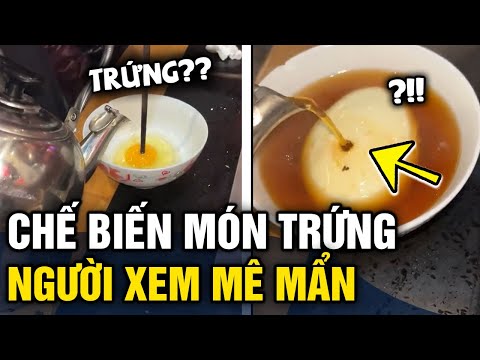 Độc lạ món TRÀ TRỨNG NGƯỜI HOA nhìn cách làm khiến dân mạng 'RẦN RẦN' đòi học theo | Tin 3 Phút 2023 vừa cập nhật