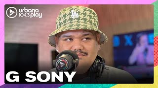 G Sony: "La mente de un rapero es maquiavélica" #TodoPasa
