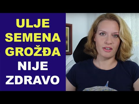 Ulje semena grožđa NIJE ZDRAVO/ dr Bojana Mandić