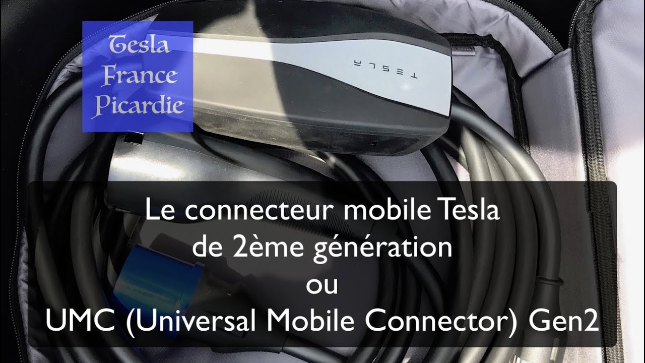 Le connecteur mobile Tesla de 2ème génération Tesla France Picardie 
