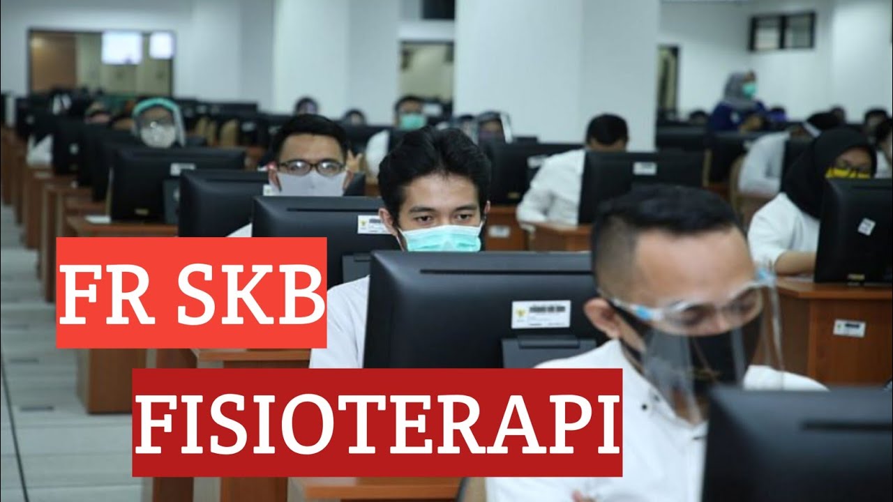 Fr Skb Fisioterapi Tes September 2020 Youtube