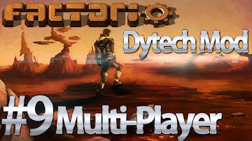Factorio Dytech Mod - Multiplayer #9