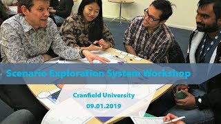 Scenario Exploration System Workshop Cranfield University
