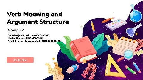Verb Meaning and Argument Structure | English Semantics | Group 12
