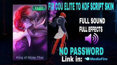 FIX CHOU ELITE TO KOF [ FULL SOUNDS & EFFECTS ] - MLBB