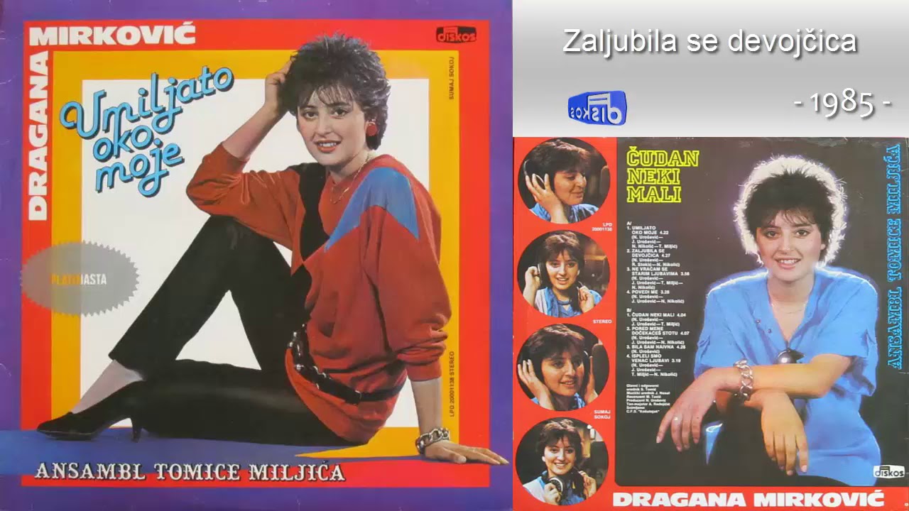 Dragana Mirkovic - Zaljubila se devojcica - (Audio 1985)