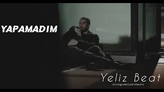 Çukur - Yapamadım ( Yamaç ) Yeliz Beat 2020 Duygusal