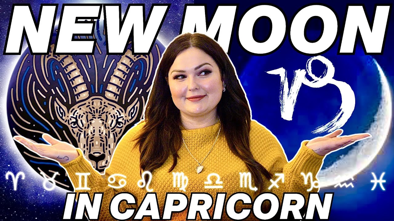 New Moon in Capricorn | All 12 Signs - YouTube