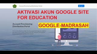 Penjelasan & Cara mengaktifkan Akun Google Suite For Education Madrasah | Kerjasama GOOGLE-MADRASAH screenshot 4