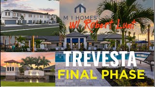 TREVESTA FINAL PHASE New Construction Community Palmetto FL Townhouses and Single Family M/I Homes