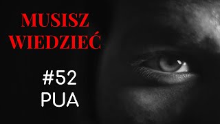 You Need to Know || #52 About PUA, or the Art of Seduction.