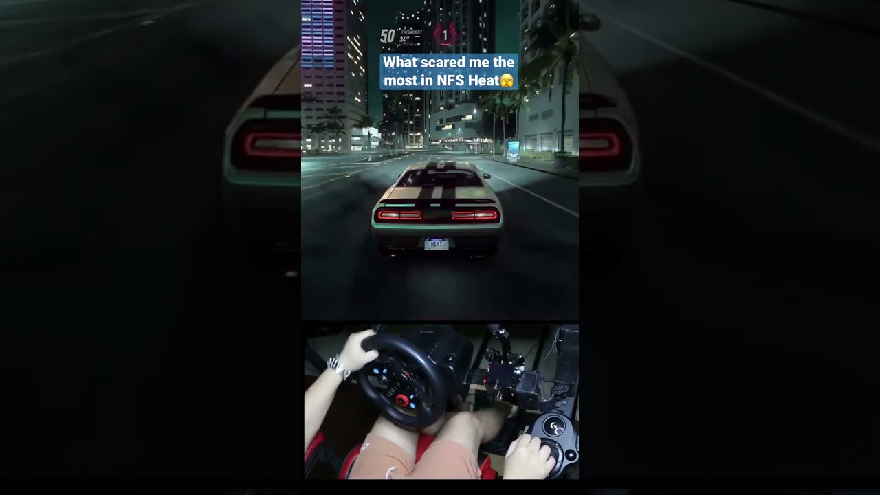 What scared me the most in NFS Heat - Logitech g29 | Steering Wheel 