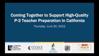 Webinar: High-Quality P-3 Teacher Preparation in California