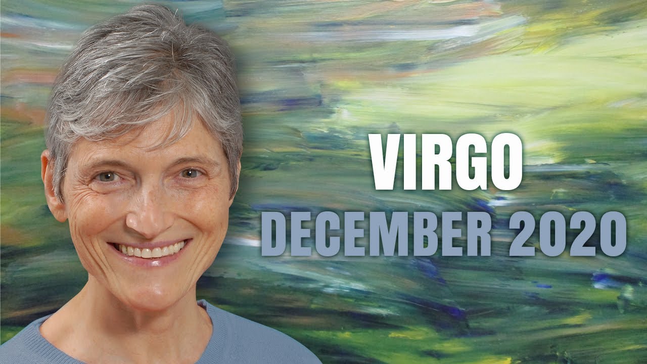 Virgo December 2020 Astrology Horoscope Forecast - New Chapter Beginning for You!