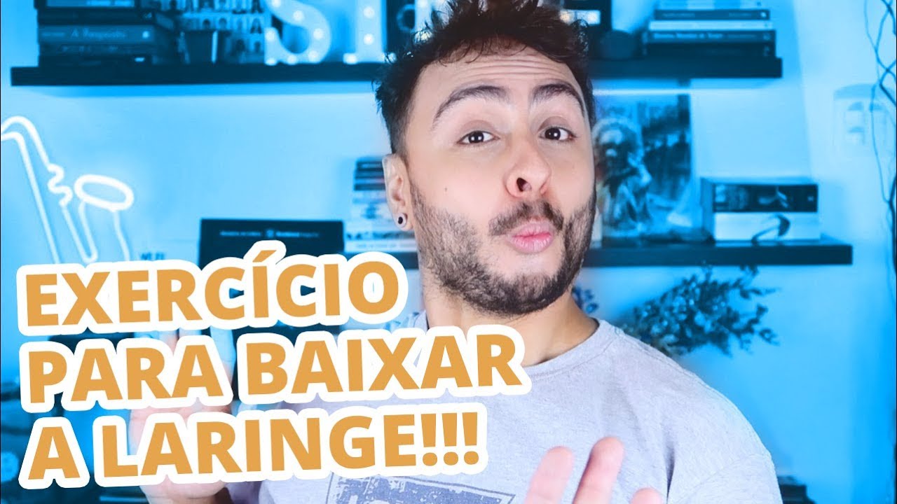 EXERCÍCIO VOCAL PARA BAIXAR A LARINGE!!!