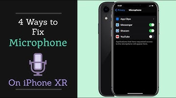 Fix Microphone Not Working Problems on iPhone XR (4 Ways)