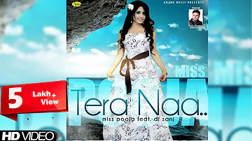 Tera Naa Miss Pooja || Brand New Song ||  [ Official Video ] 2014 - Anand Music