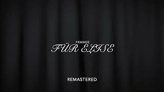 Fur Elise - Remastered