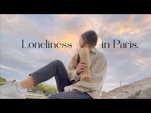 Loneliness in Paris | study abroad diaries 2