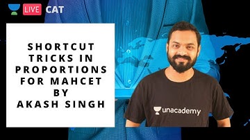 Shortcut Tricks in Proportions for MAHCET by Akash Singh